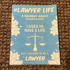 #Lawyer Life