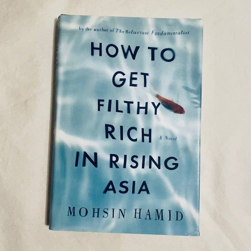 How to Get Filthy Rich in Rising Asia