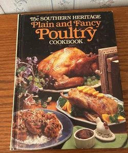The Southern Heritage Plain and Fancy Poultry