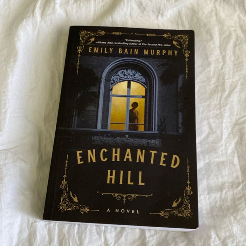 Enchanted Hill