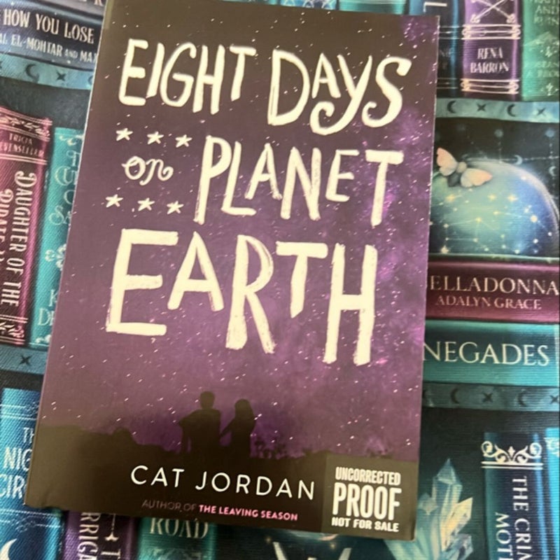 Eight Days on Planet Earth