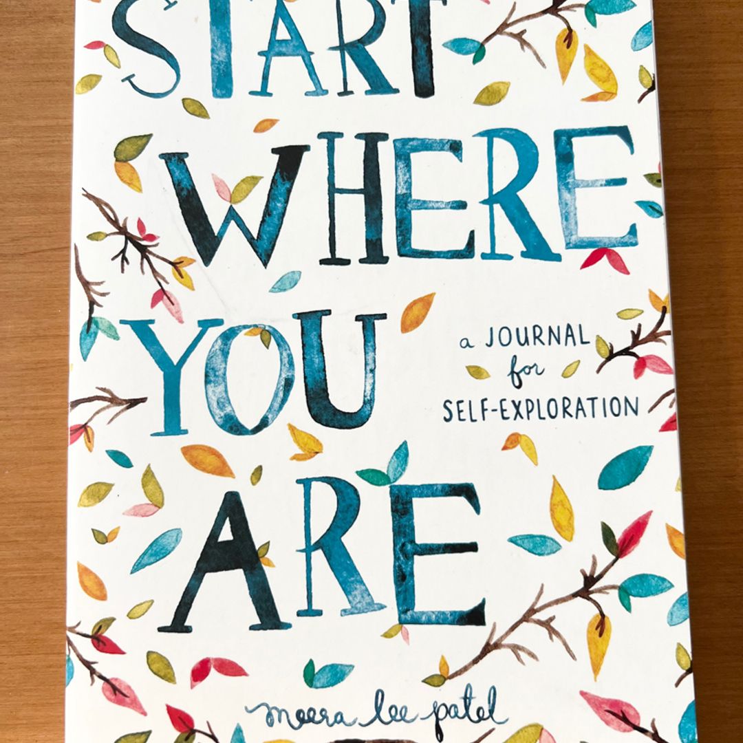 Start Where You Are by Meera Lee Patel