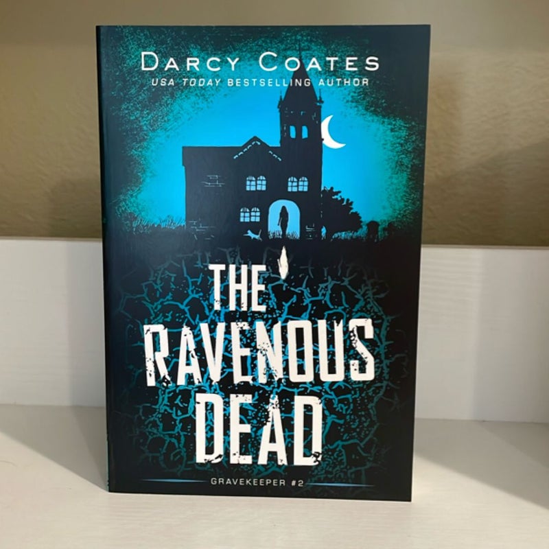 The Ravenous Dead