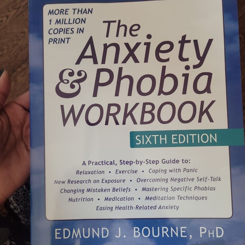 The Anxiety and Phobia Workbook