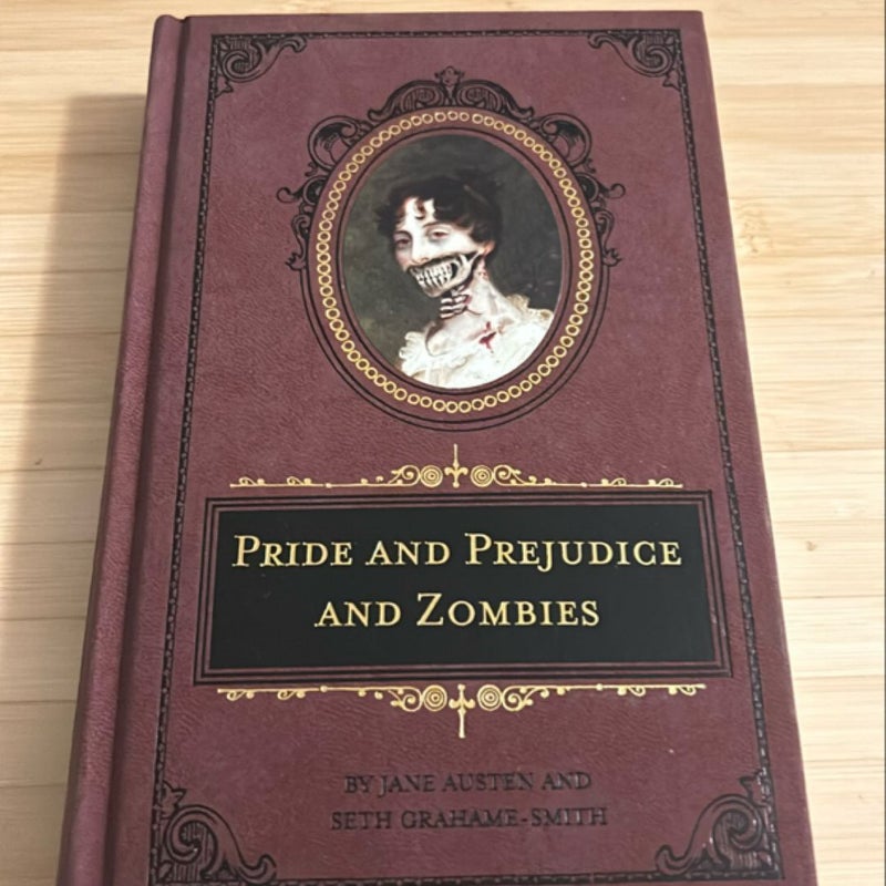 Pride and Prejudice and Zombies: the Deluxe Heirloom Edition