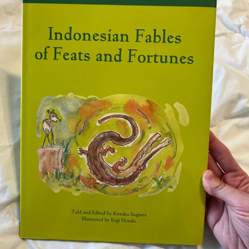 Indonesian Fables of Feats and Fortunes