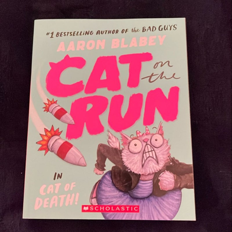 Cat on the Run in Cat of Death! (Cat on the Run #1) - from the Creator of the Bad Guys