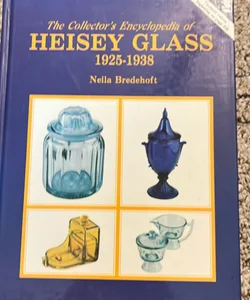 Collector's Encyclopedia of Heisey Glass