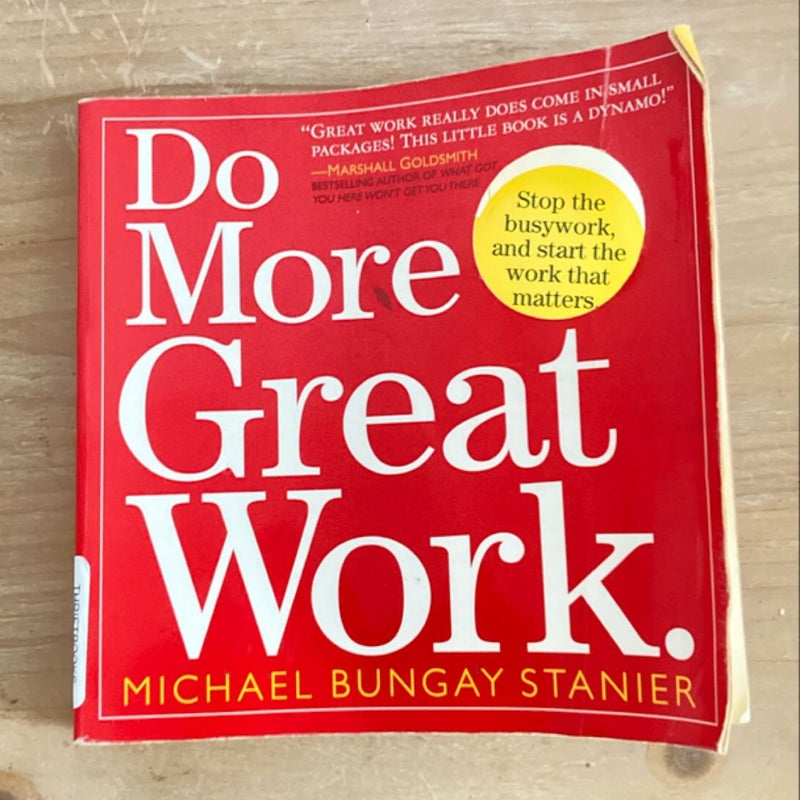 Do More Great Work