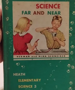 📚✏️ "Science Far And Near" Grade 3 Textbook 1959