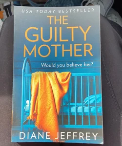 The Guilty Mother 