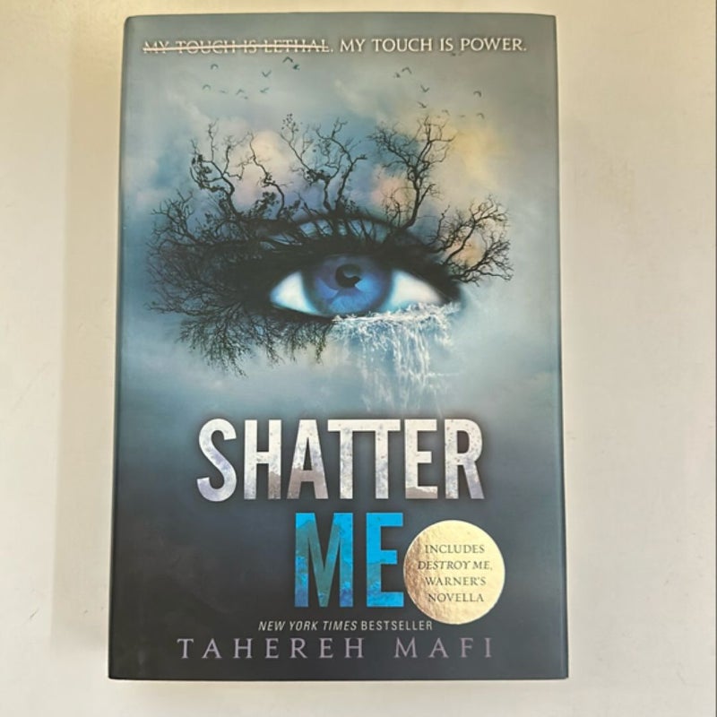 Shatter Me