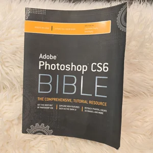 Adobe Photoshop CS6 Bible