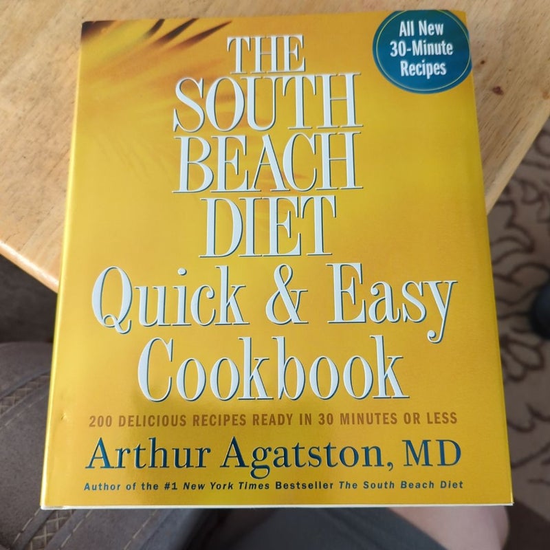 The South Beach Diet Quick and Easy Cookbook