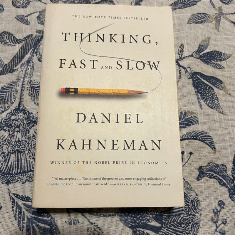 Thinking, Fast and Slow