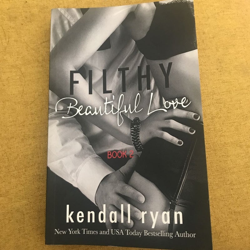 Filthy Beautiful Love