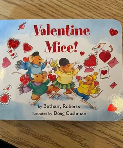 Valentine Mice! Board Book