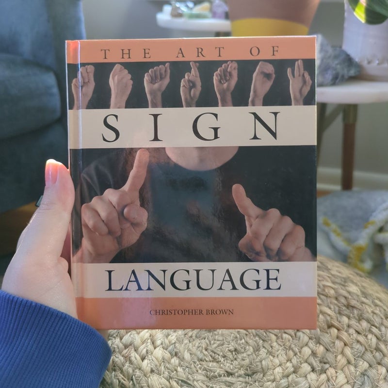 The Art of Sign Language