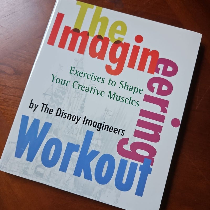 The Imagineering Workout