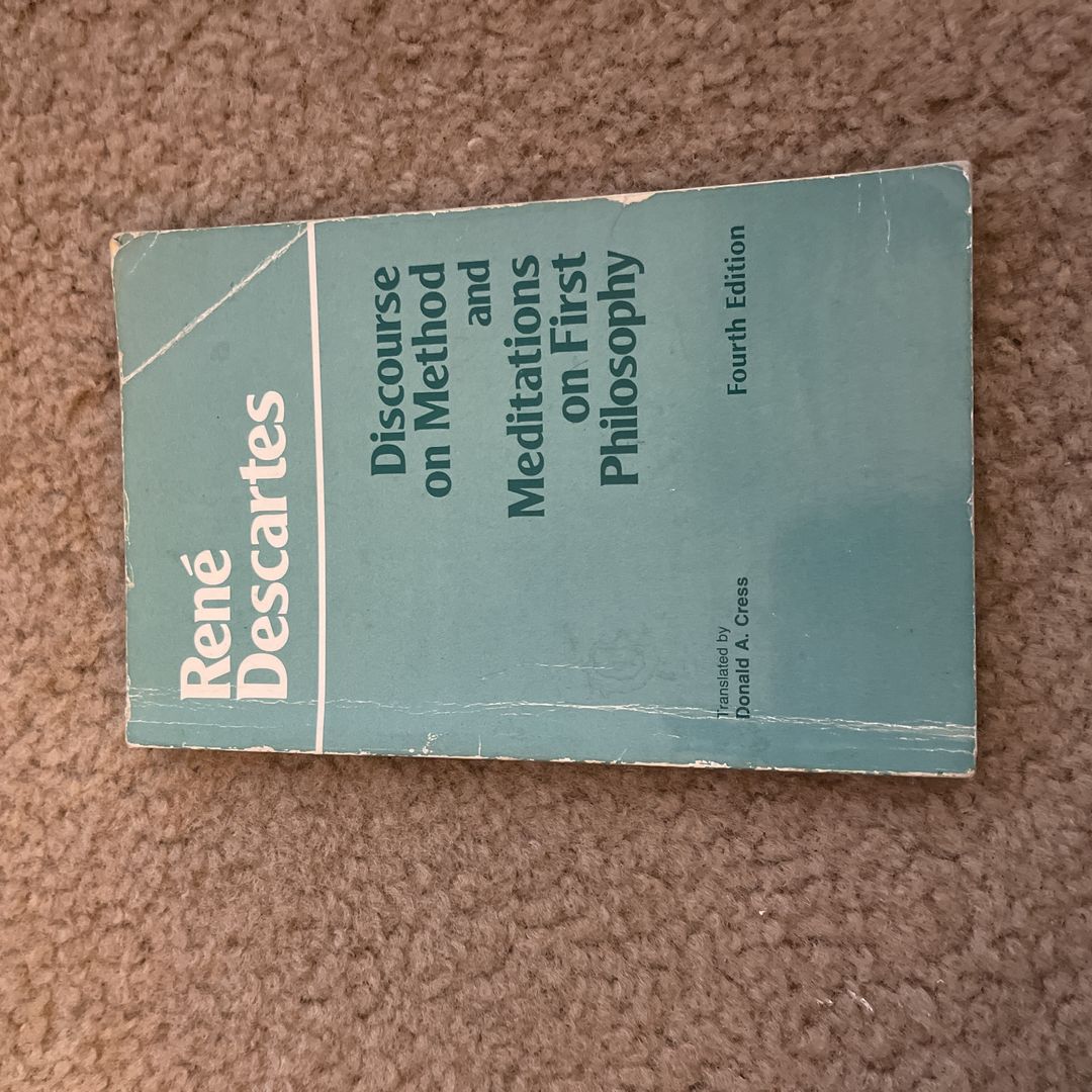 Discourse on Method and Meditations on First Philosophy