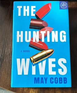 The Hunting Wives