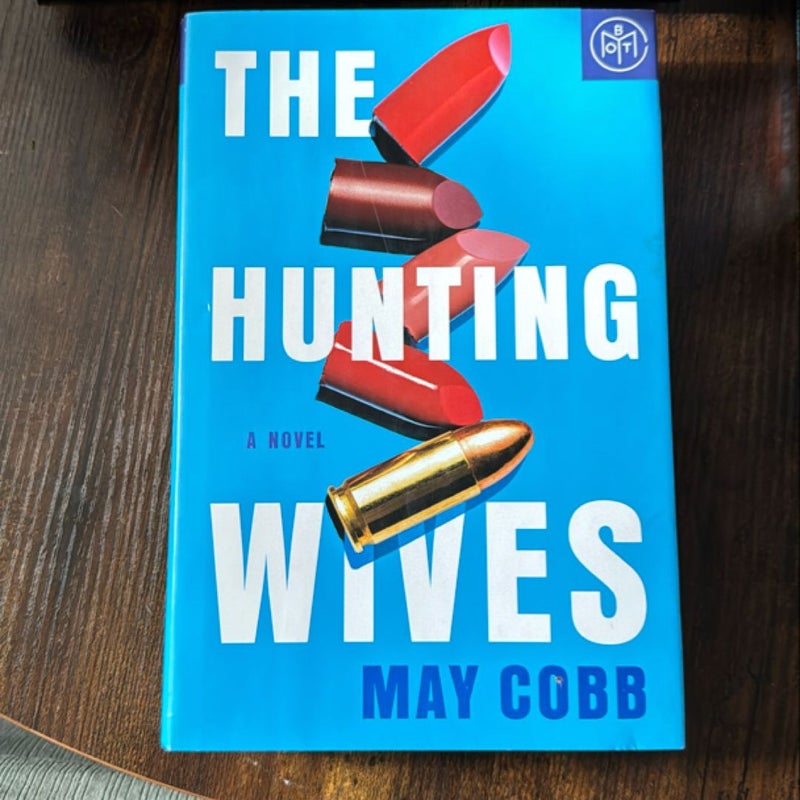 The Hunting Wives