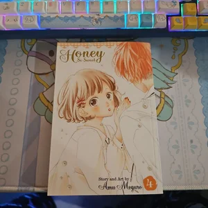 Honey So Sweet, Vol. 4