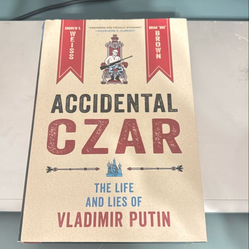 Accidental Czar