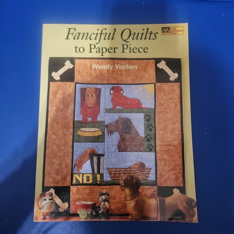 Fanciful Quilts to Paper Piece