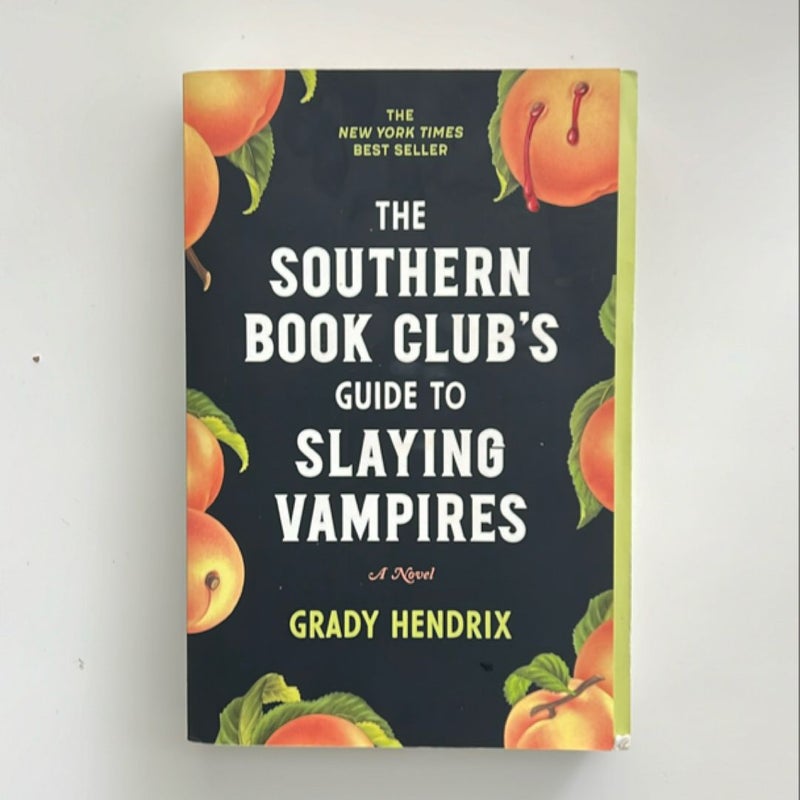 The Southern Book Club's Guide to Slaying Vampires