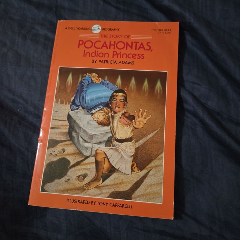 Pocahontas, Indian Princess by Patricia Adams