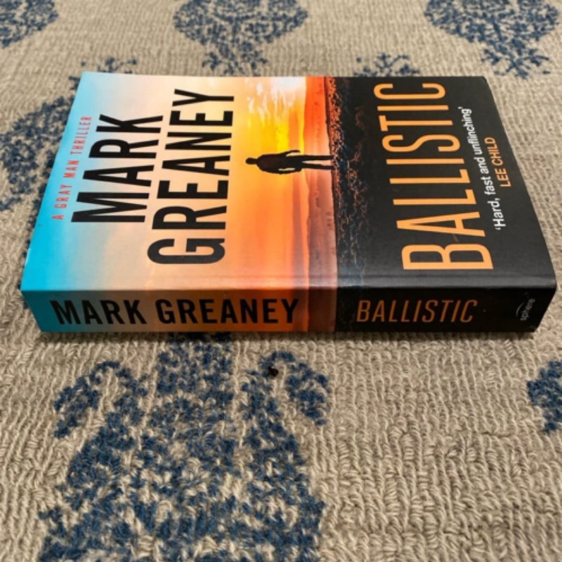 Signed - Ballistic by Mark Greaney