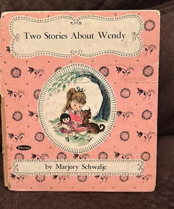 Two stories about wendy