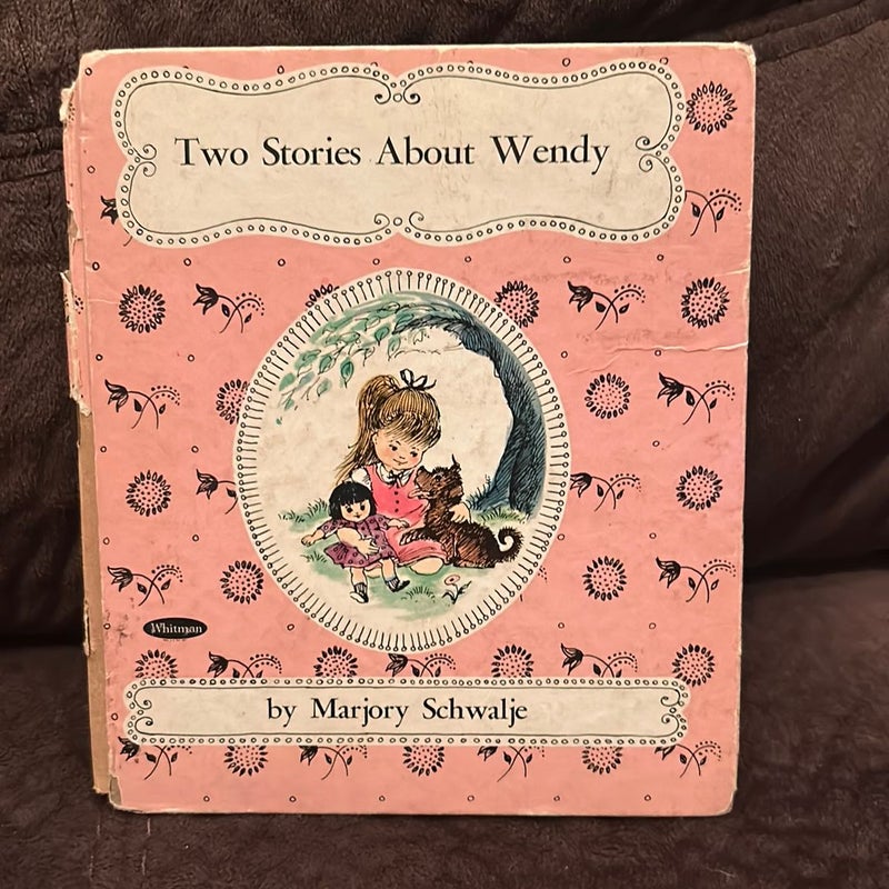 Two stories about wendy