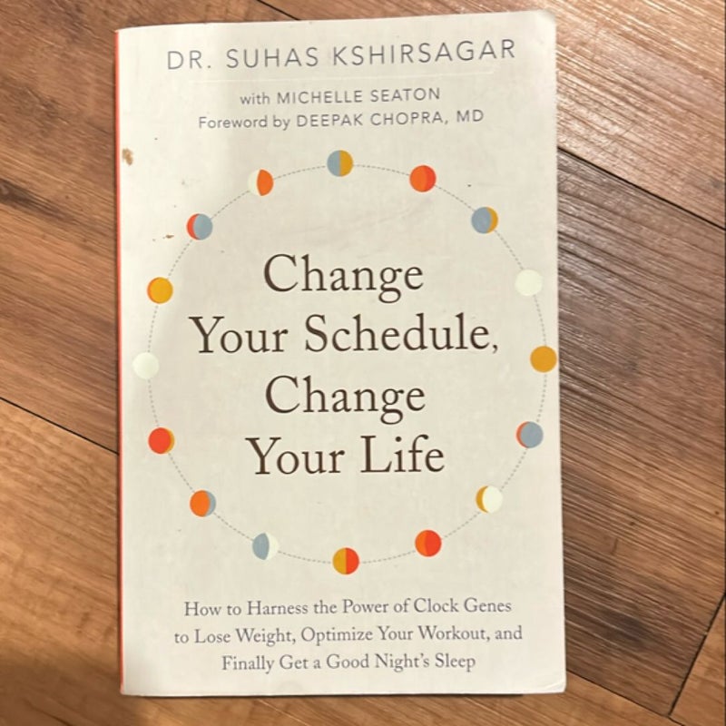 Change Your Schedule, Change Your LIfe