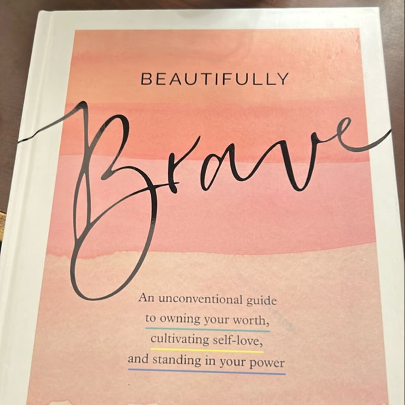 Beautifully Brave