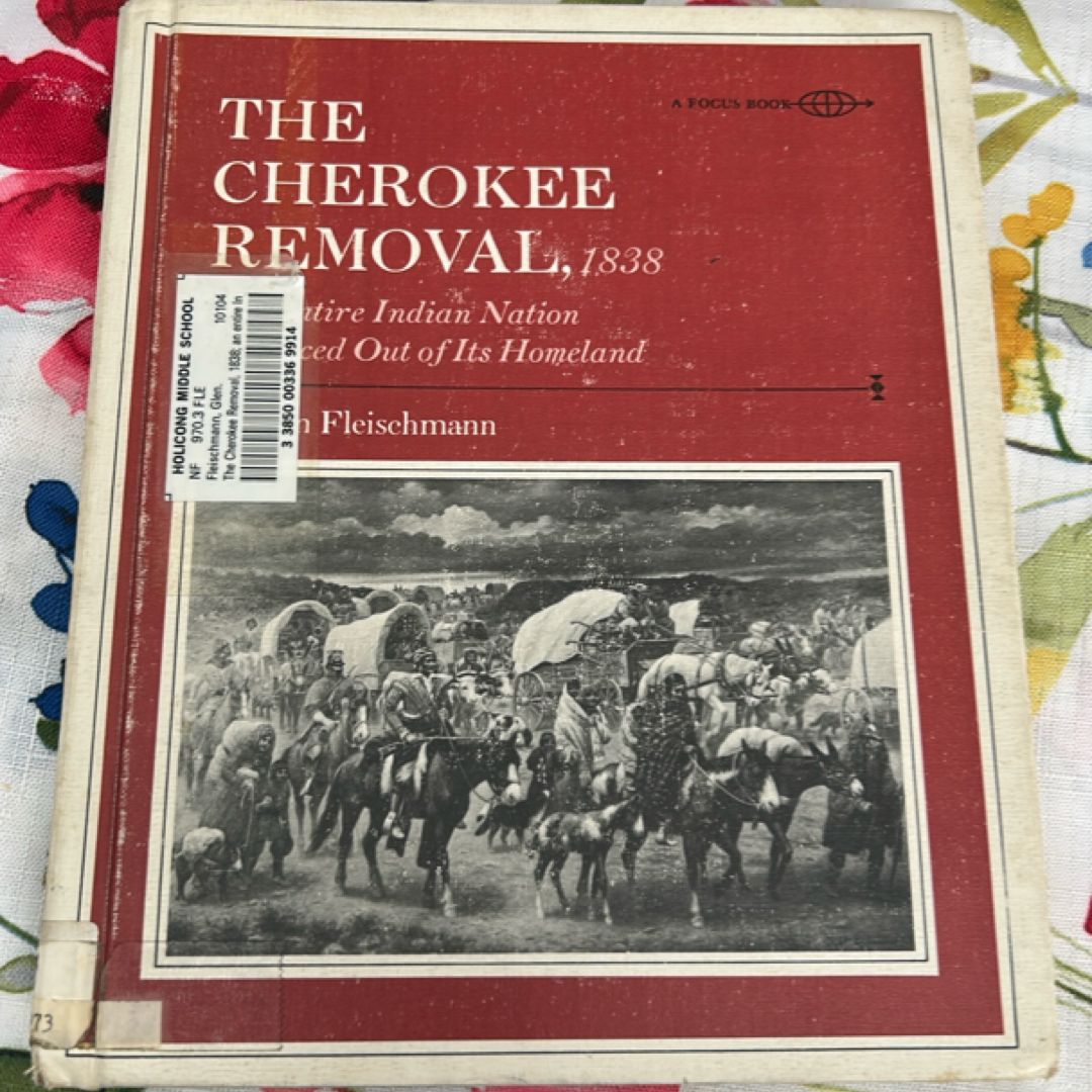 Cherokee Removal 1838