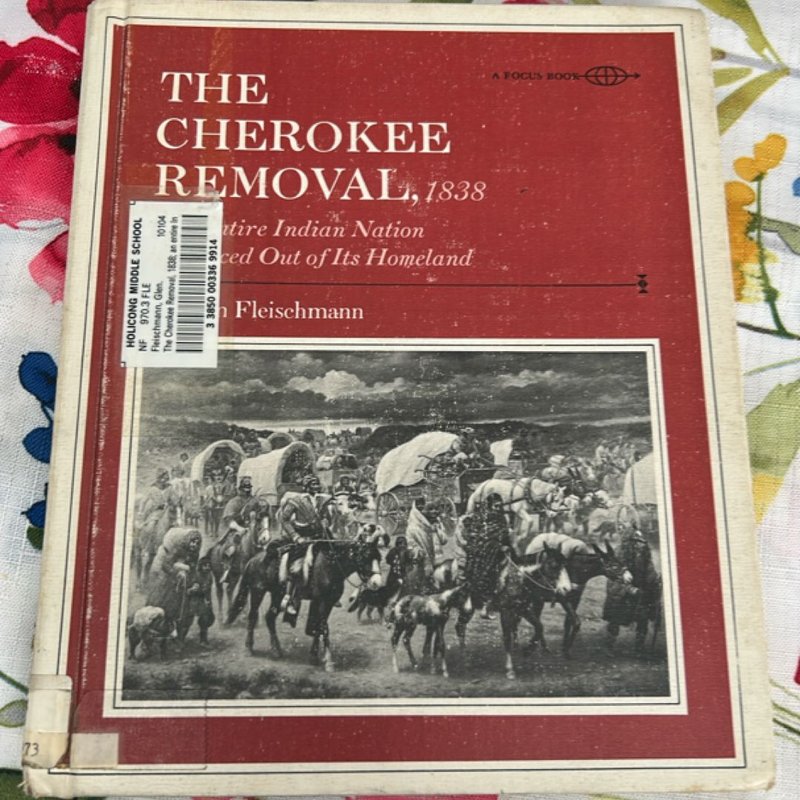 Cherokee Removal 1838