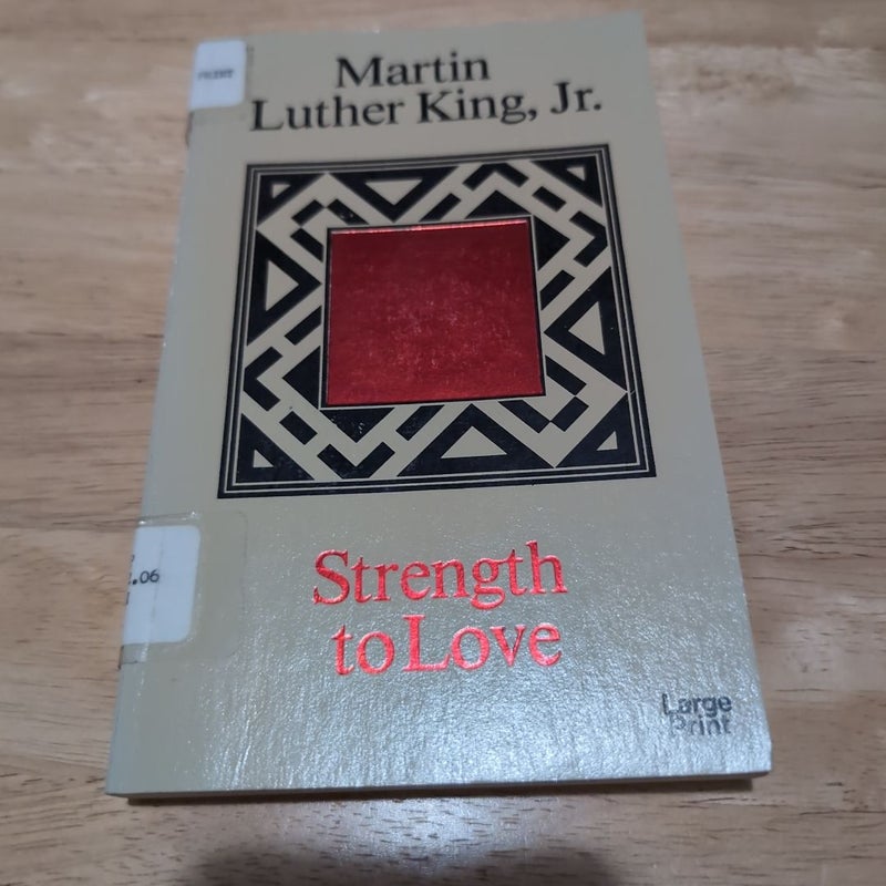 Strength to Love