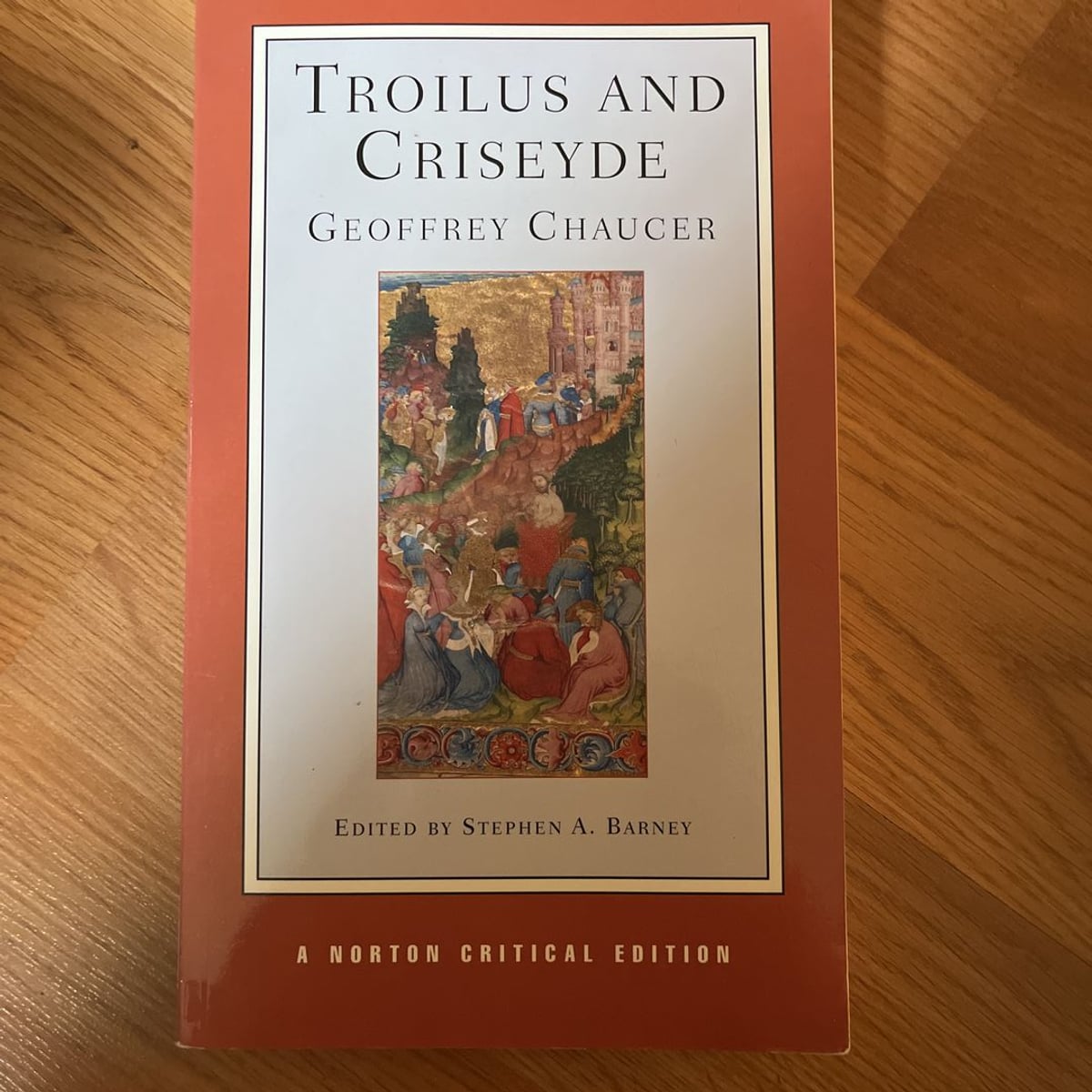 Troilus and Criseyde by Stephen A. Barney, Geoffrey Chaucer