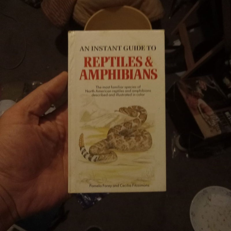 Instant Guide to Reptiles and Amphibians