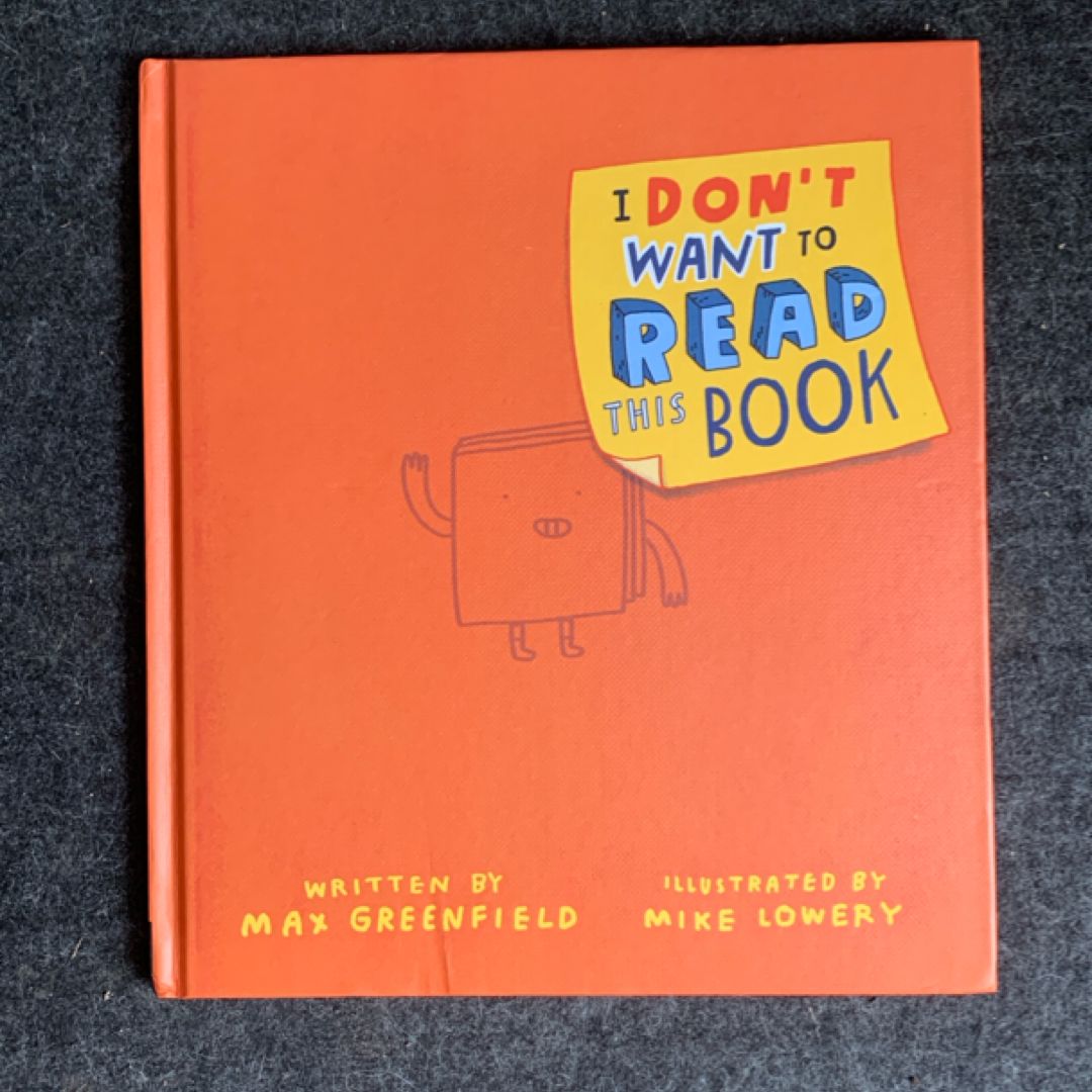 I Don't Want to Read This Book