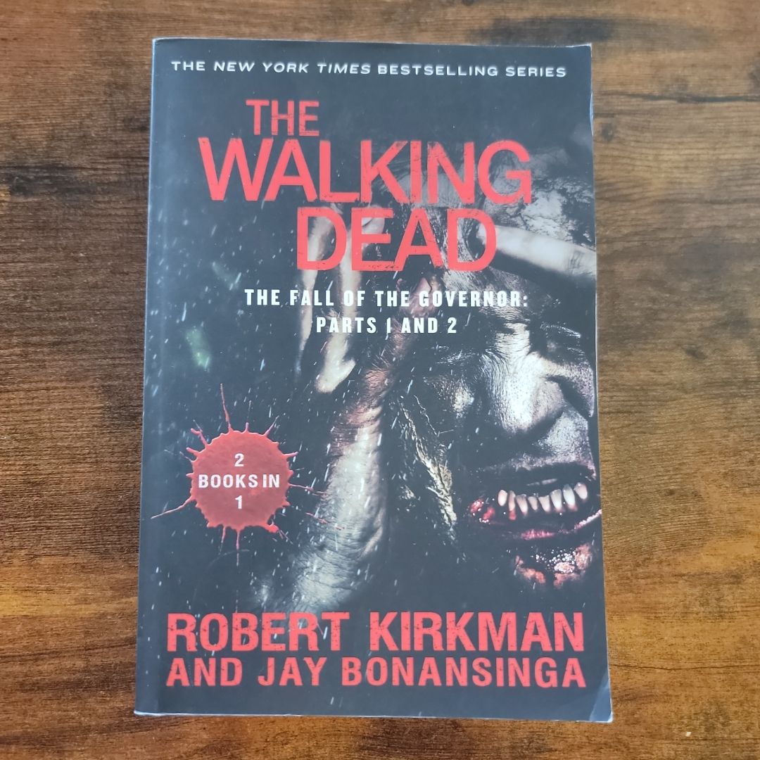 The Walking Dead: the Fall of the Governor: Parts 1 And 2