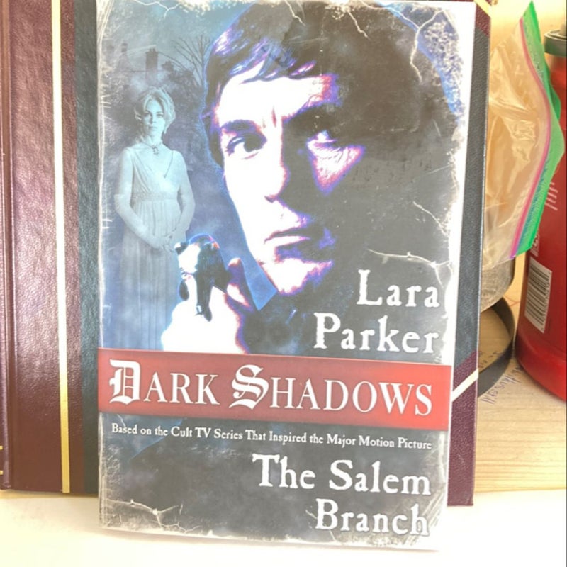 Dark Shadows: the Salem Branch