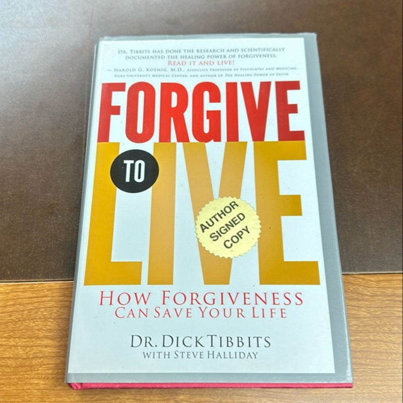 Forgive to Live