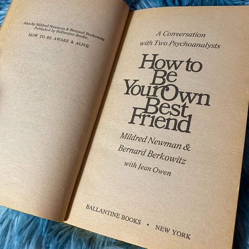 How to be Your Own Best Friend