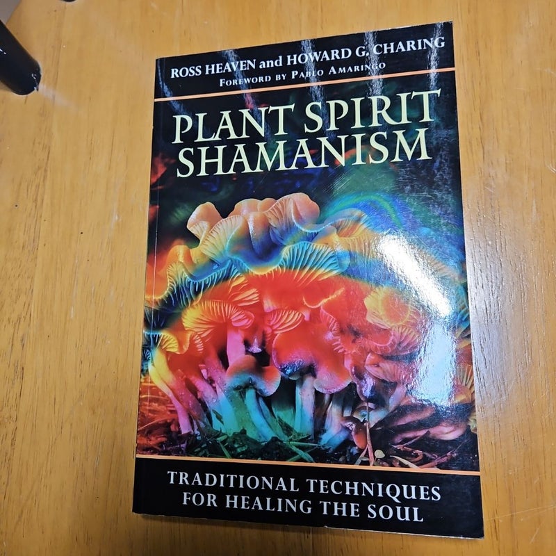 Plant Spirit Shamanism