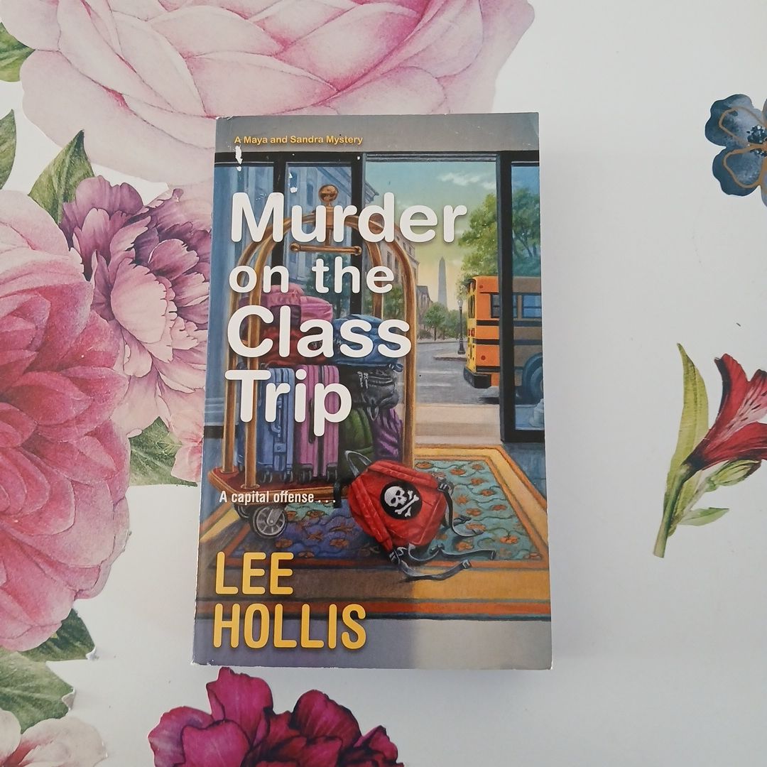 Murder on the Class Trip