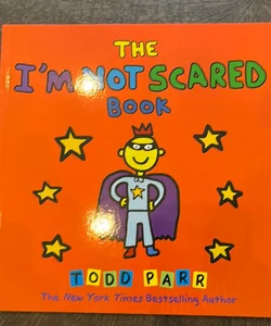 The I'm NOT SCARED Book
