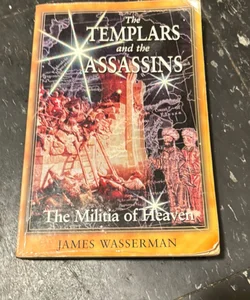 The Templars and the Assassins